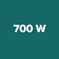 700 W